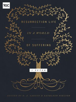 cover image of Resurrection Life in a World of Suffering: 1 Peter